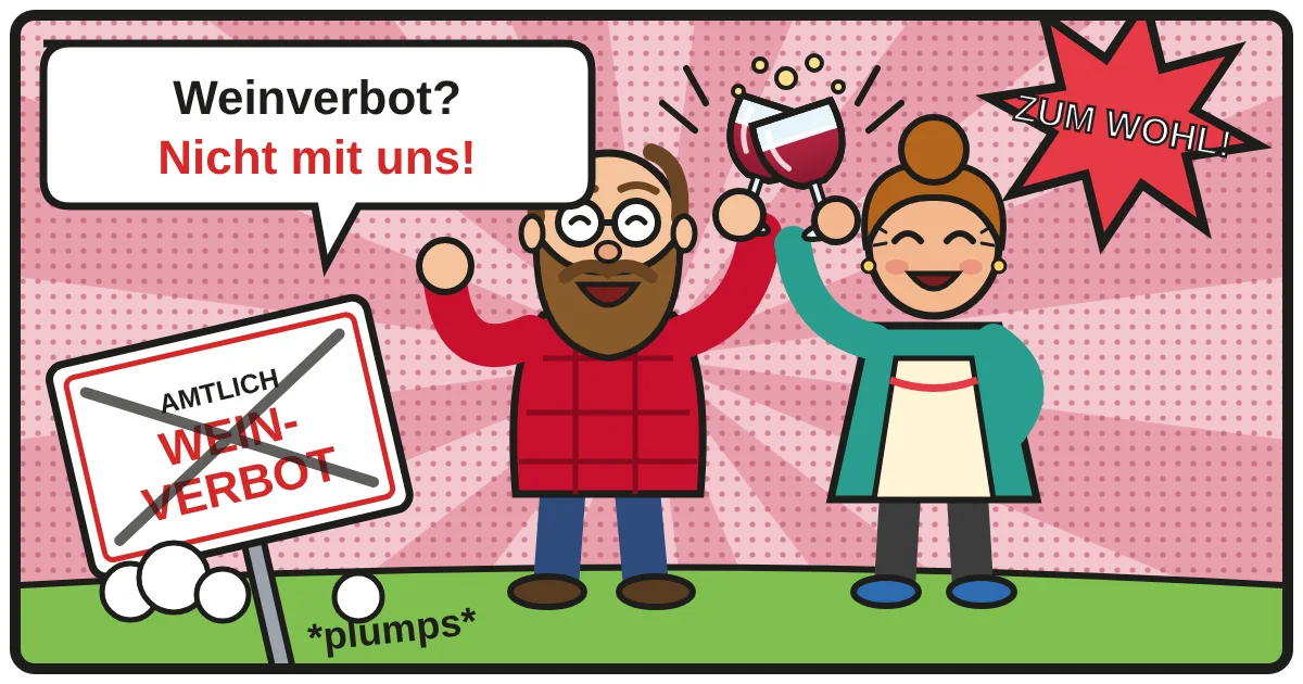 Comic: Zwei Weinfreunde stoßen an – Weinverbot? Nicht mit uns!